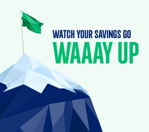 Watch Your Savings To Waaay Up