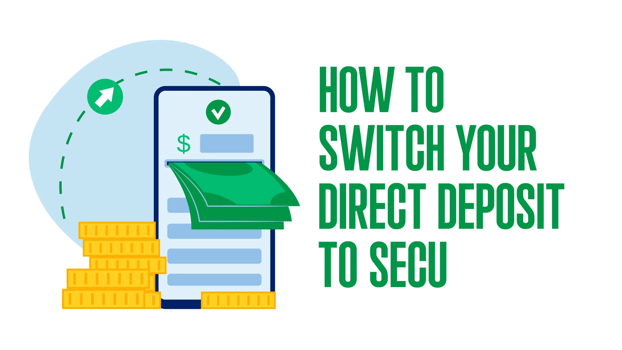 How to Switch Your Direct Deposit to SECU
